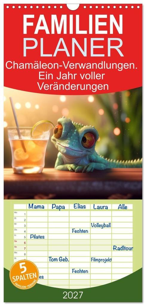 Familienplaner 2027 - Chamäleon-Verwandlungen. Ein Jahr voller Veränderungen mit 5 Spalten (Wandkalender 21 x 45 cm) CALVENDO
