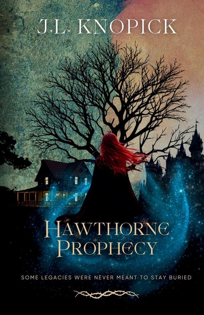 Hawthorne Prophecy