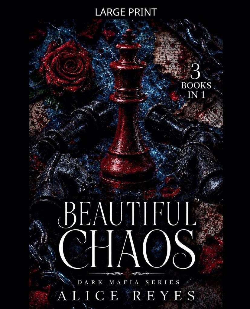 Beautiful Chaos Dark Mafia Series 3 Books in One!
