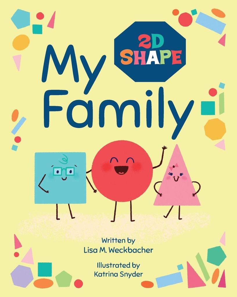 My (2D Shape) Family
