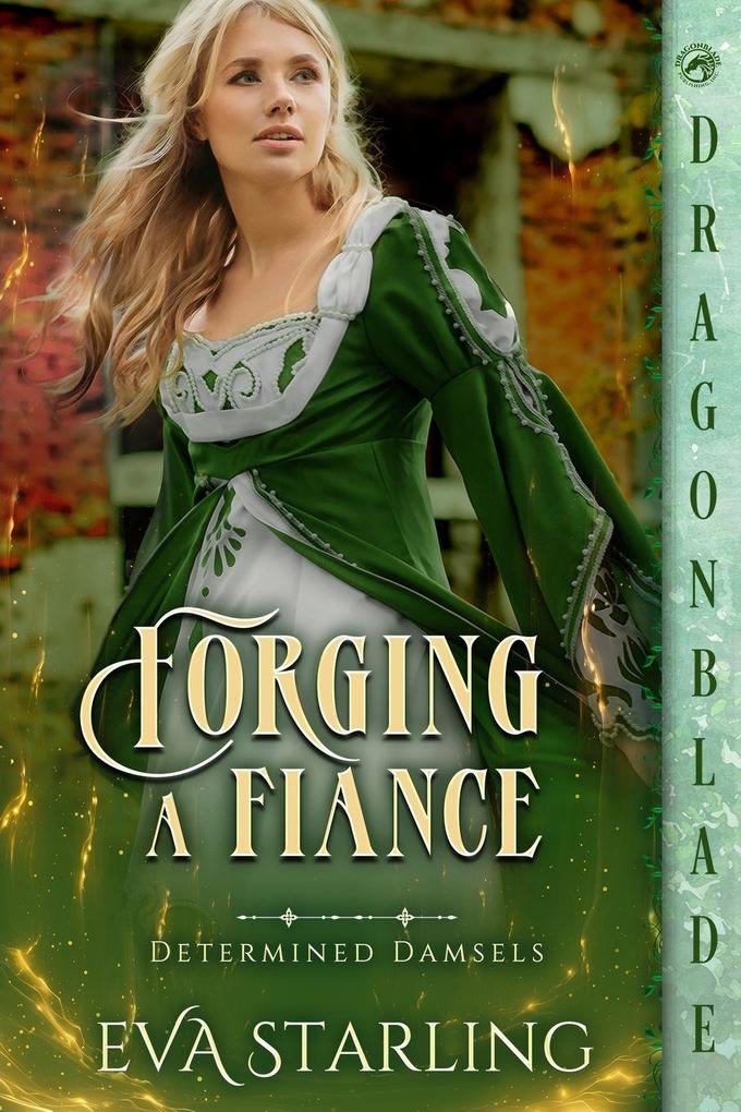 Forging a Fiancé