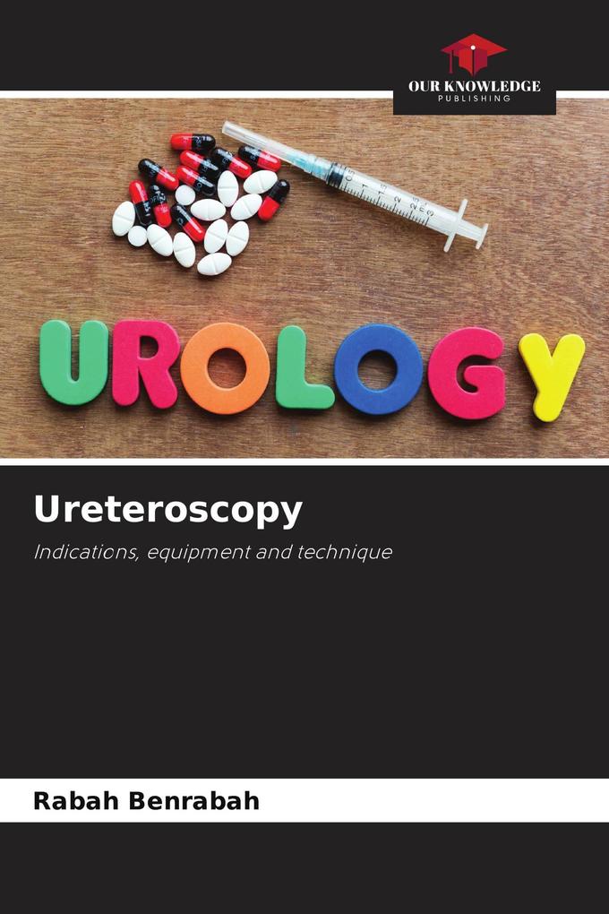Ureteroscopy