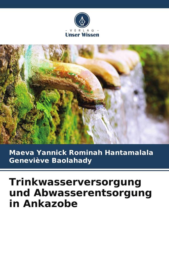 Trinkwasserversorgung und Abwasserentsorgung in Ankazobe