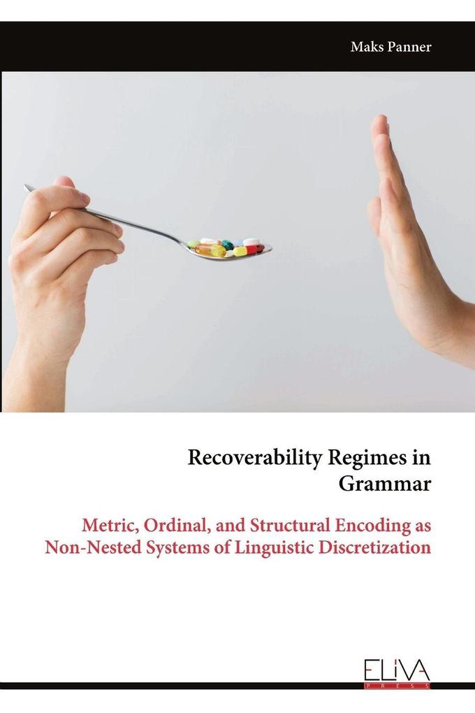Recoverability Regimes in Grammar