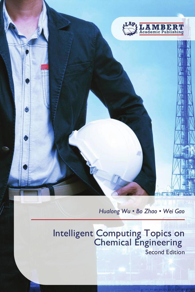 Intelligent Computing Topics on Chemical Engineering
