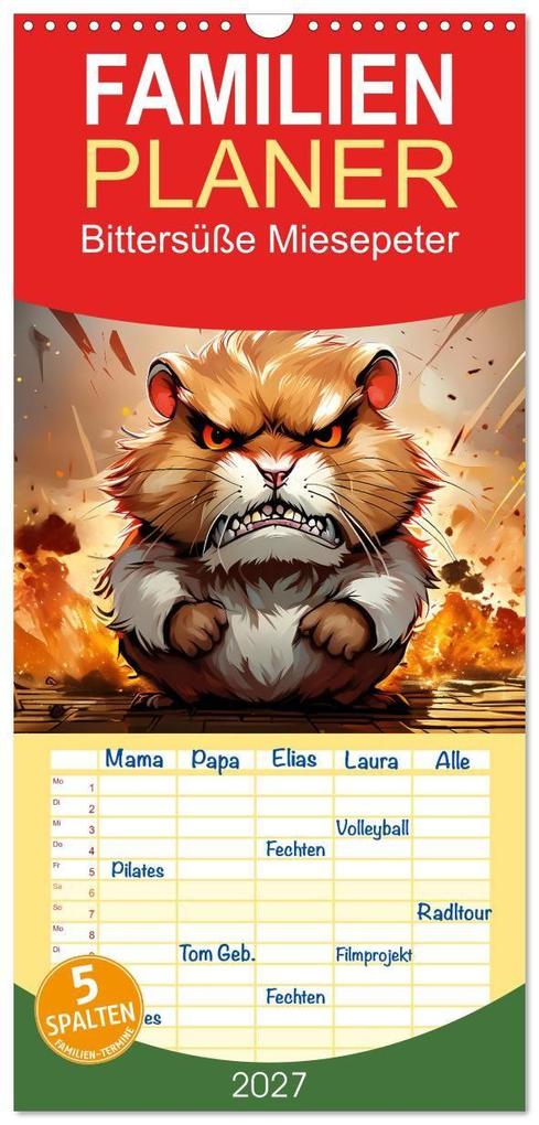 Familienplaner 2027 - Bittersüße Miesepeter mit 5 Spalten (Wandkalender 21 x 45 cm) CALVENDO
