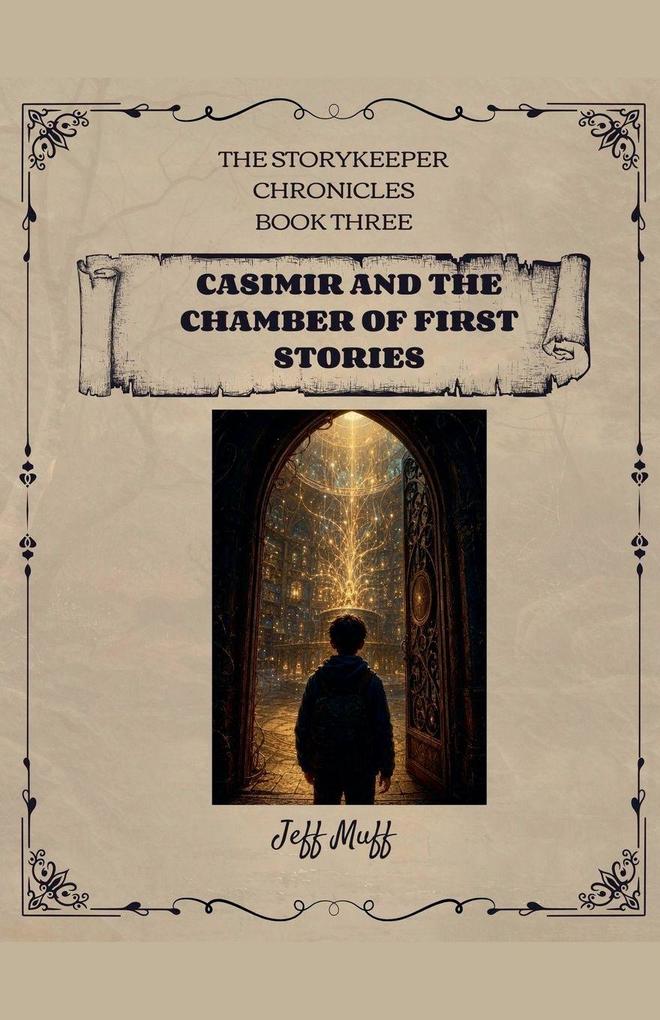 Casimir And The Chamber Of First Stories