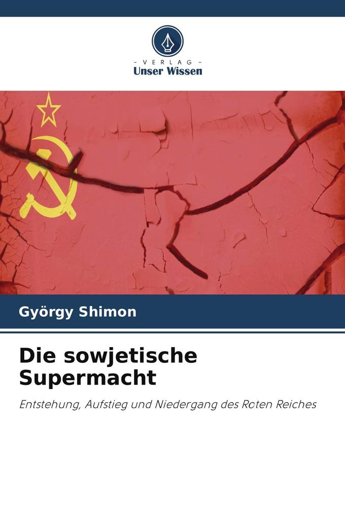 Die sowjetische Supermacht