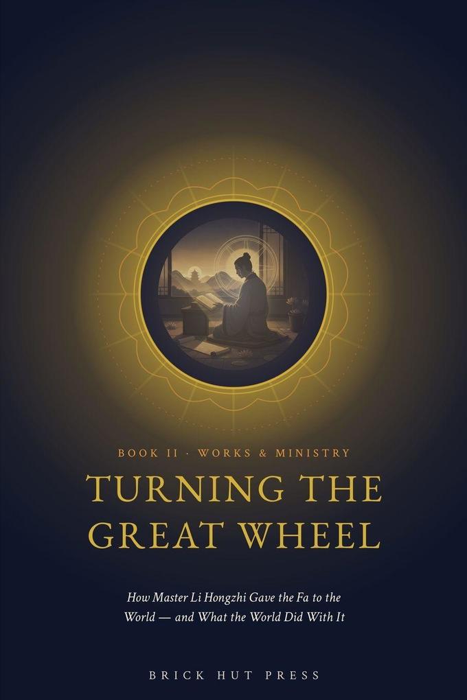 Turning the Great Wheel