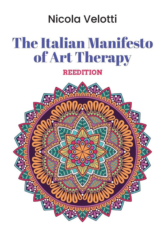 The Italian Manifesto of Art Therapy Reissue