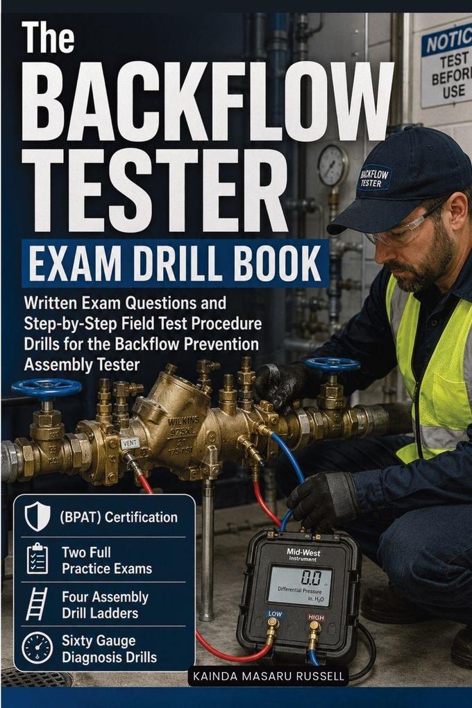 The Backflow Tester Exam Drill Book