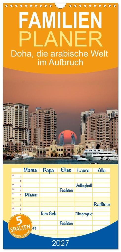 Familienplaner 2027 - Doha die arabische Welt im Aufbruch mit 5 Spalten (Wandkalender 21 x 45 cm) CALVENDO