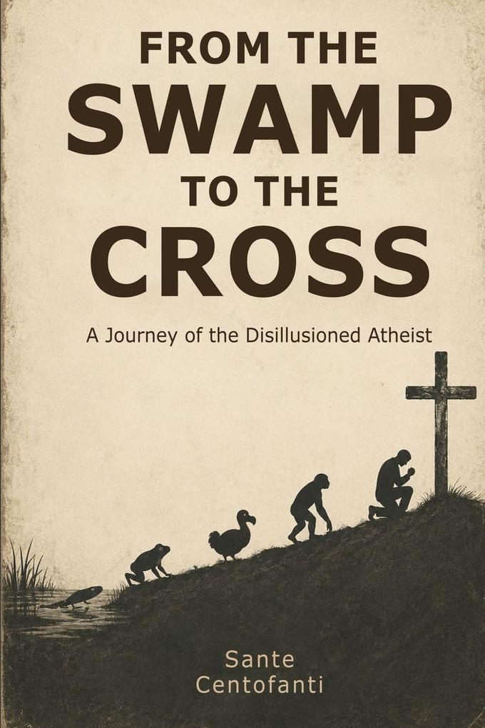 From the Swamp to the Cross