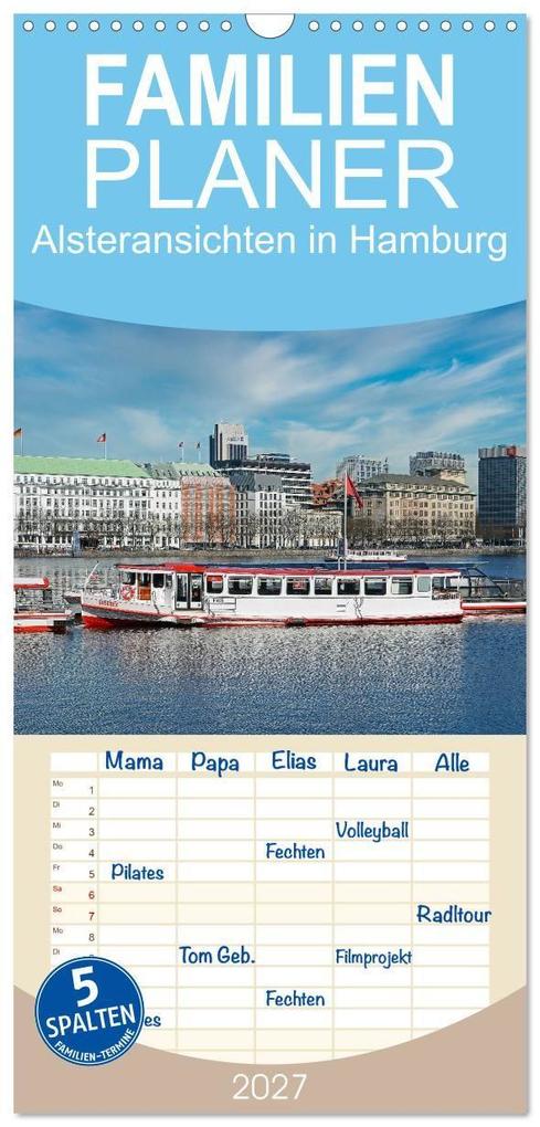 Familienplaner 2027 - Alsteransichten in Hamburg mit 5 Spalten (Wandkalender 21 x 45 cm) CALVENDO