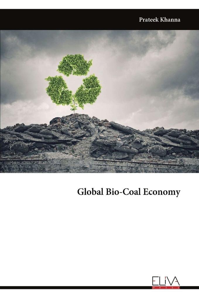 Global Bio-Coal Economy