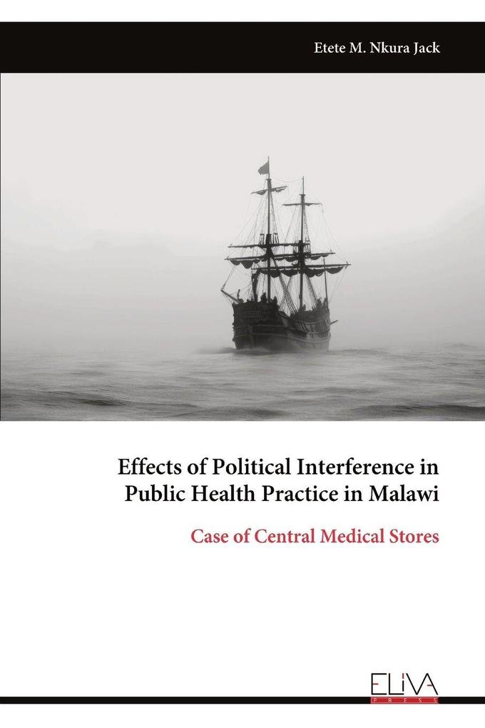 Effects of Political Interference in Public Health Practice in Malawi