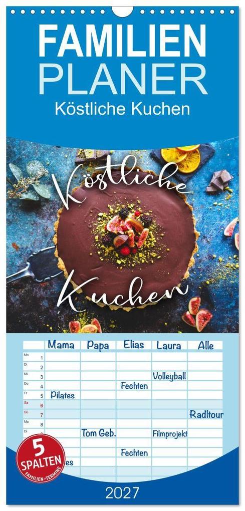 Familienplaner 2027 - Köstliche Kuchen mit 5 Spalten (Wandkalender 21 x 45 cm) CALVENDO
