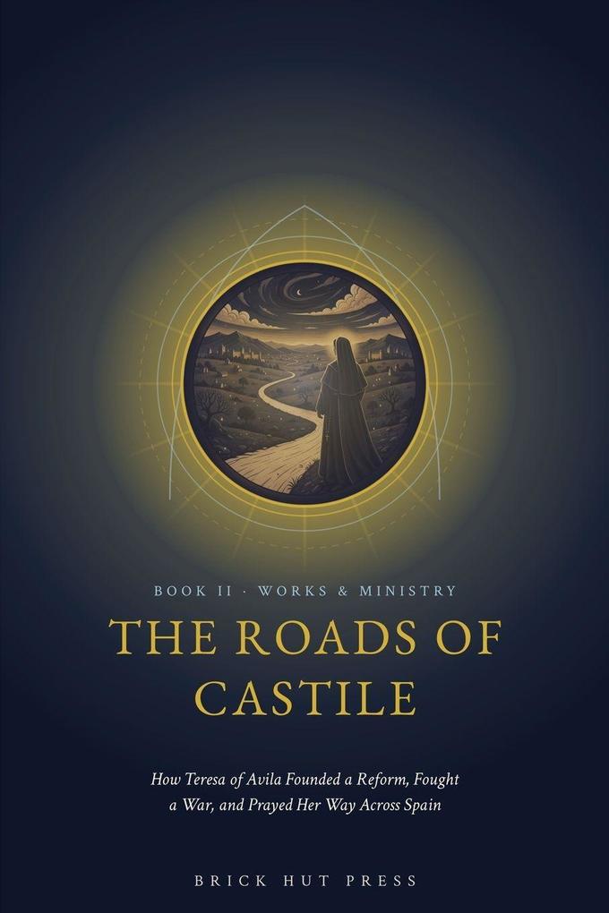 The Roads of Castile