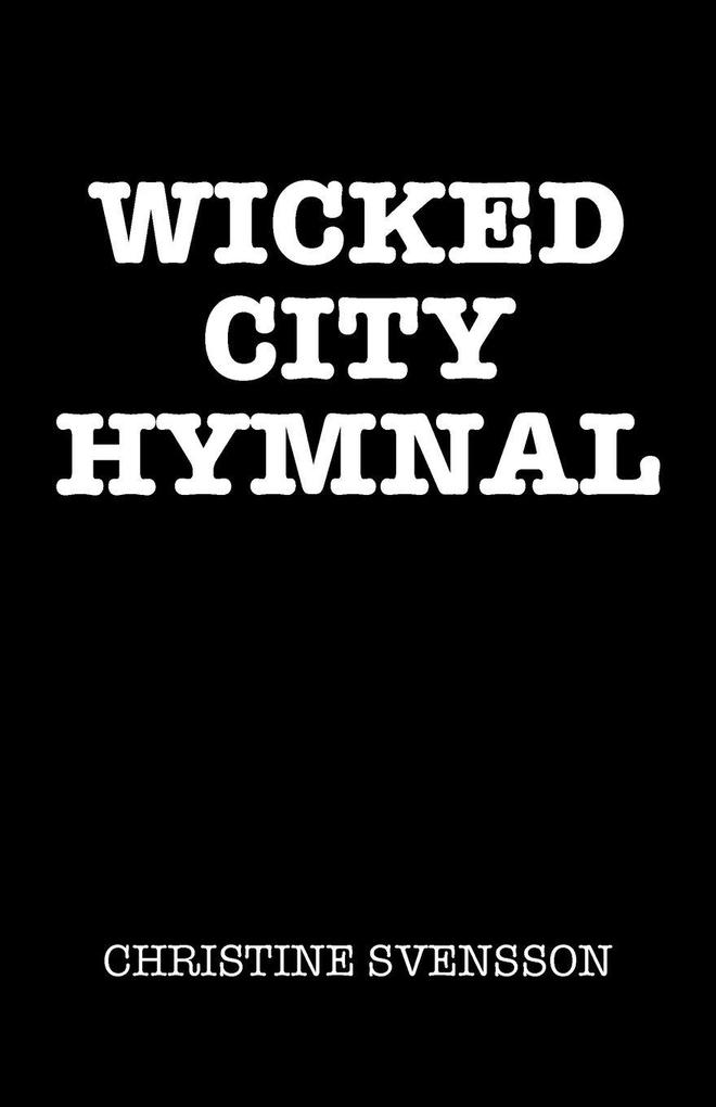 Wicked City Hymnal