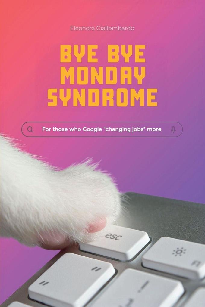 Bye Bye Monday syndrome