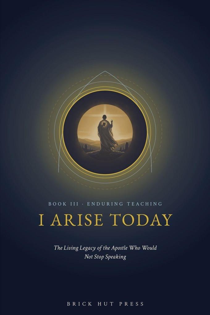 I Arise Today