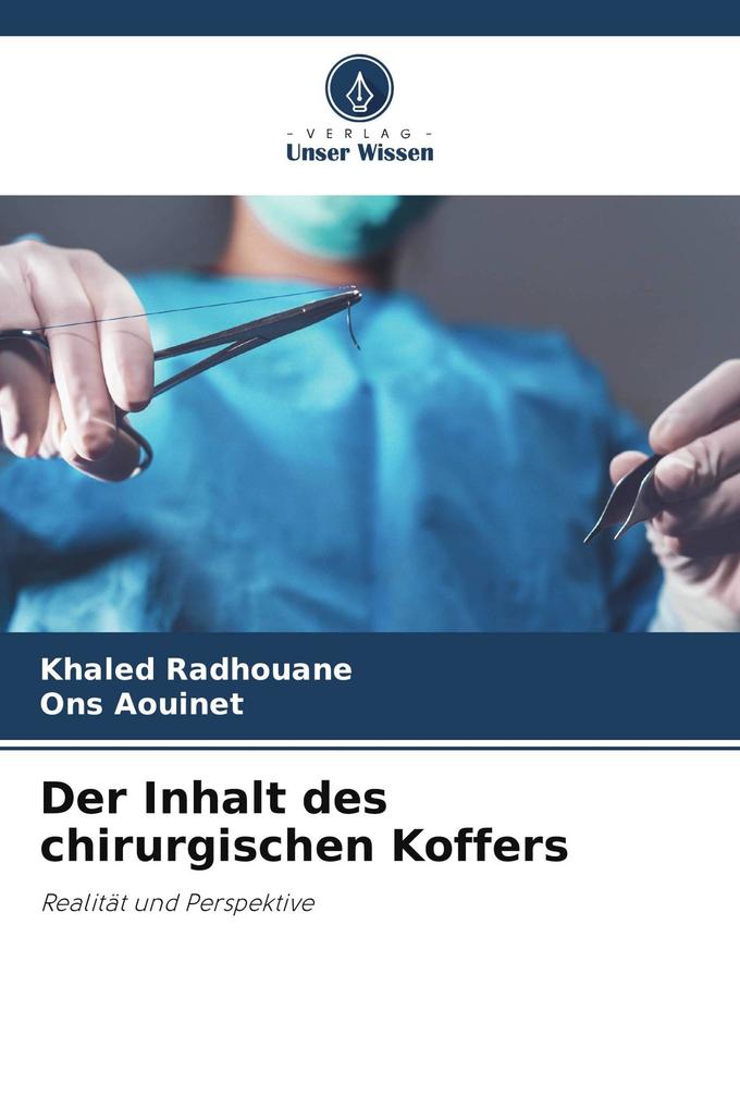 Der Inhalt des chirurgischen Koffers