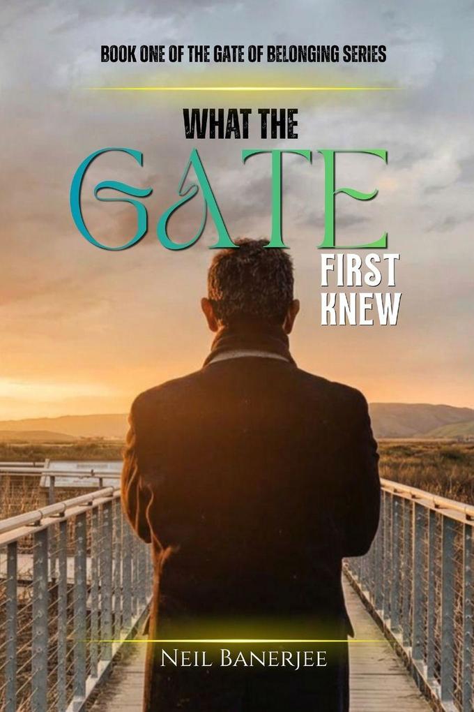 What the Gate First Knew