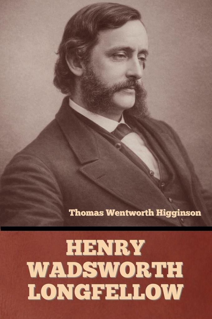 Henry Wadsworth Longfellow