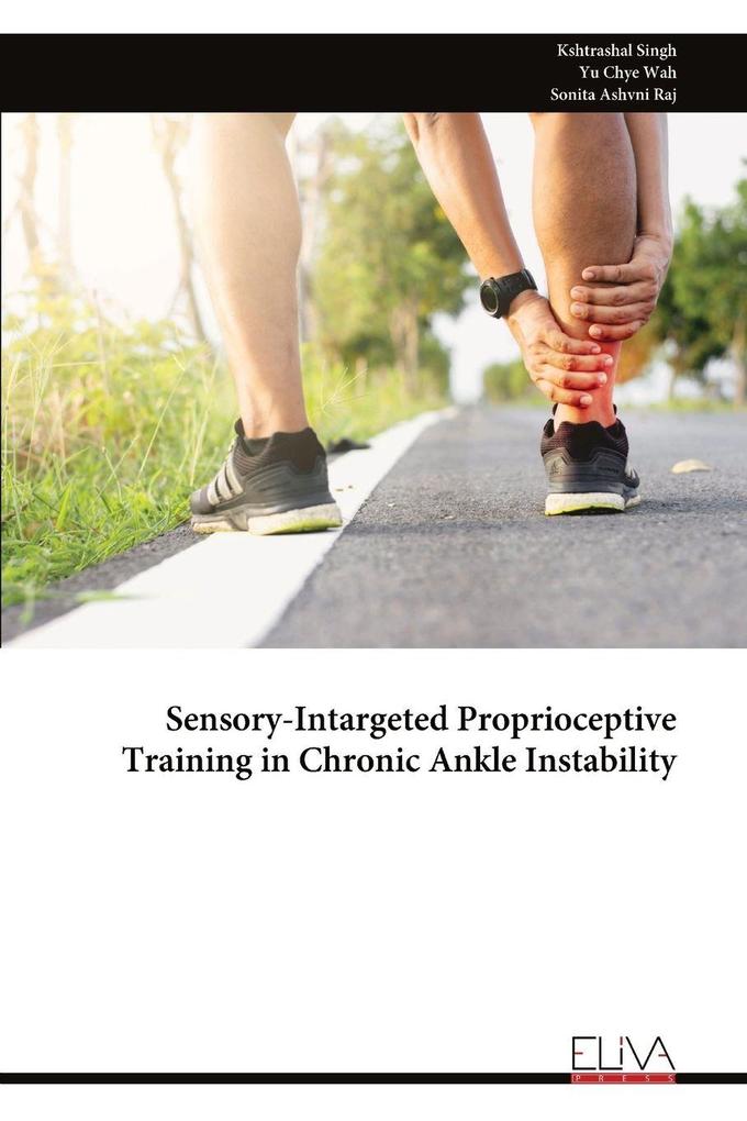 Sensory-Intargeted Proprioceptive Training in Chronic Ankle Instability