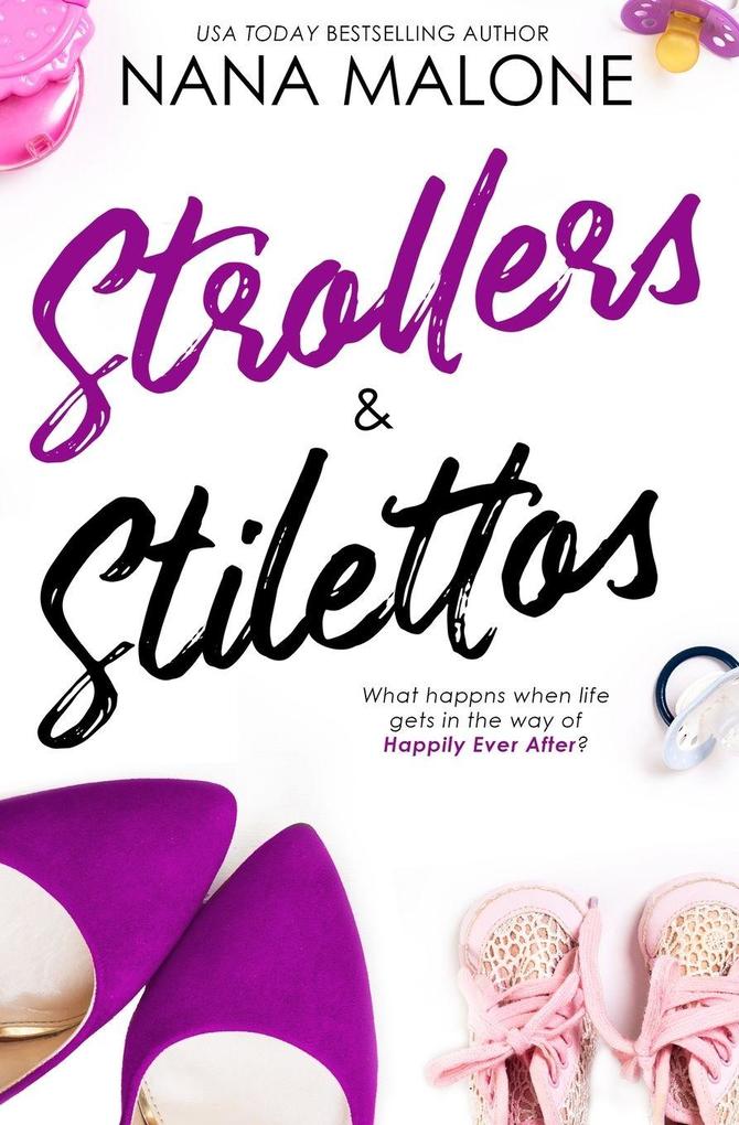Strollers & Stilettos