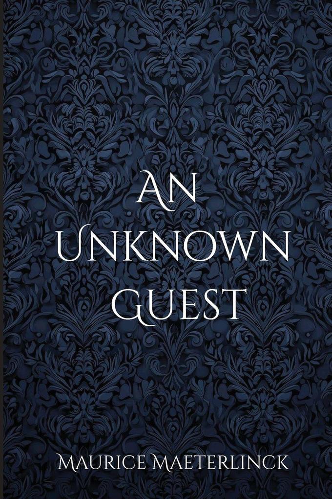 The Unknown Guest
