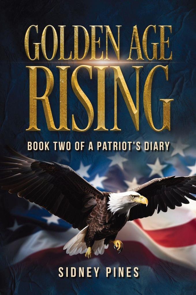 Golden Age Rising