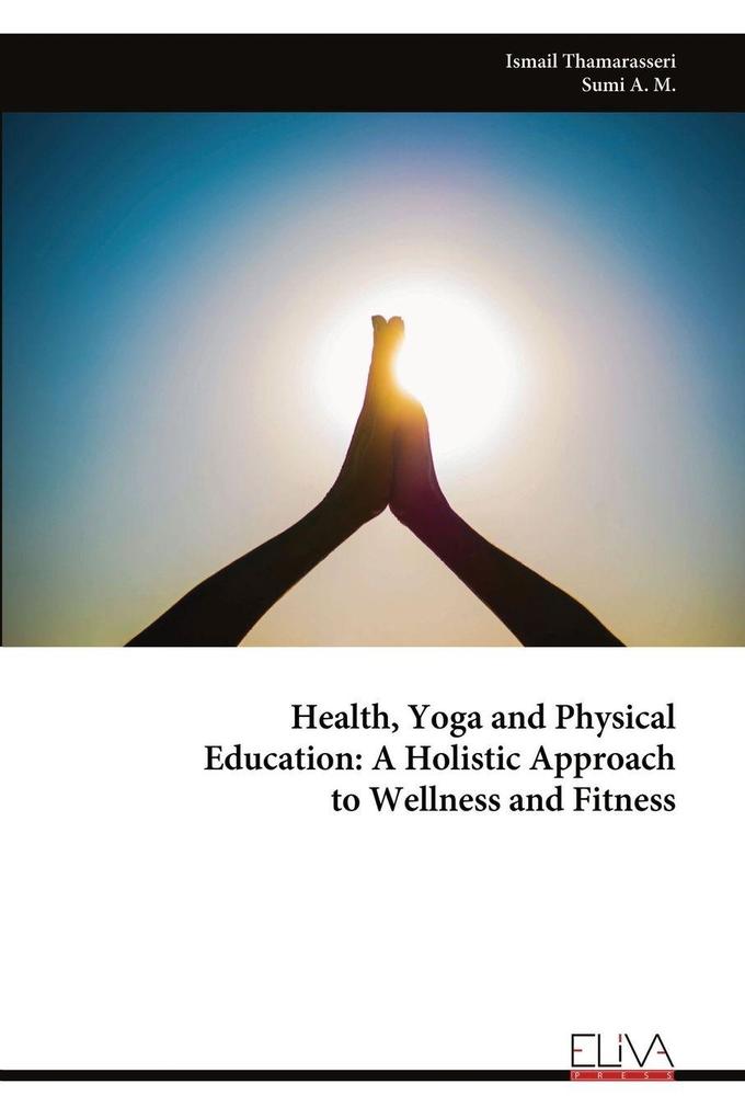 Health Yoga and Physical Education