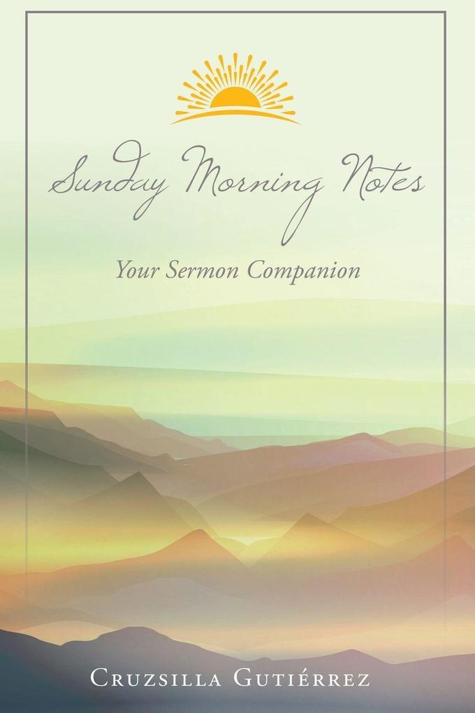 Sunday Morning Notes