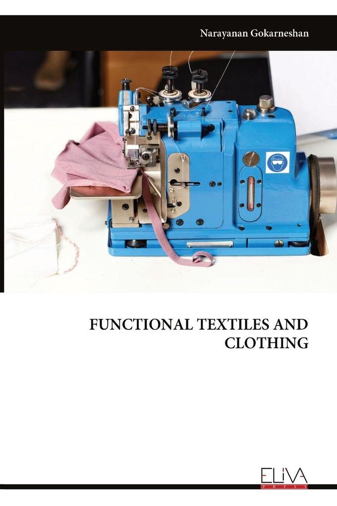 FUNCTIONAL TEXTILES AND CLOTHING