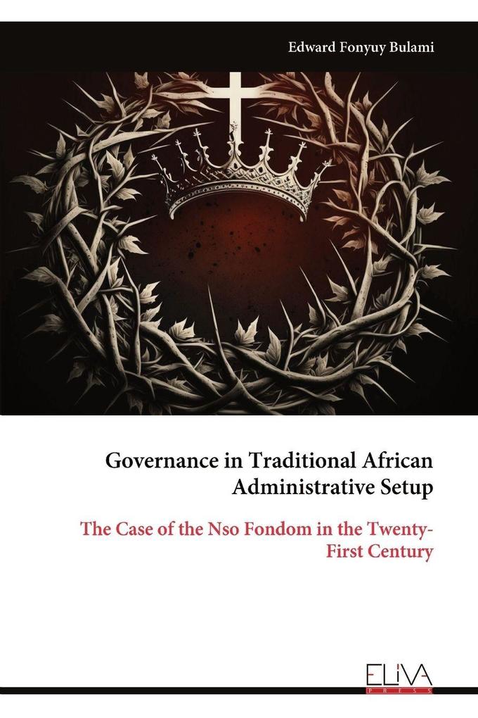 Governance in Traditional African Administrative Setup