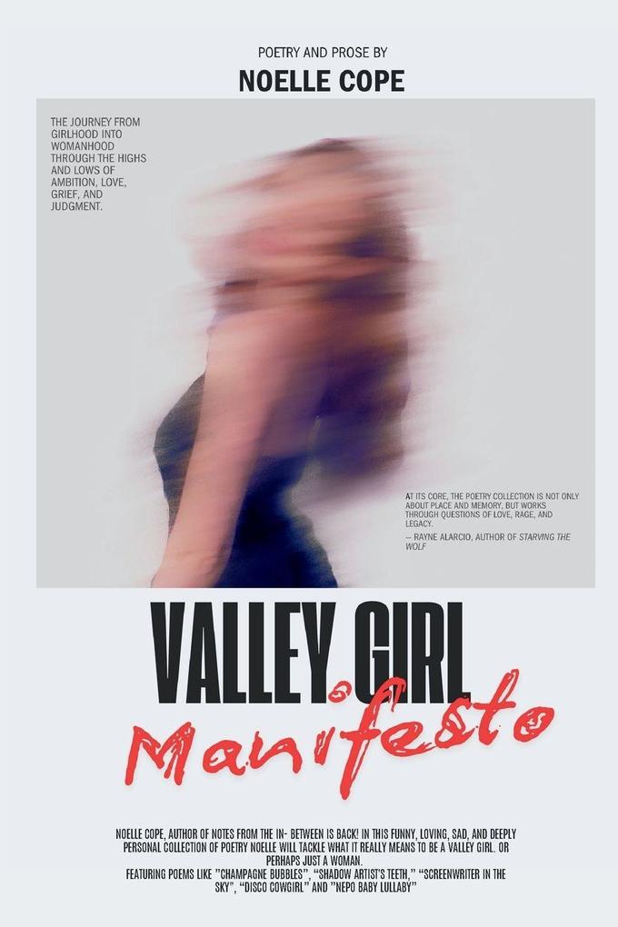 Valley Girl Manifesto