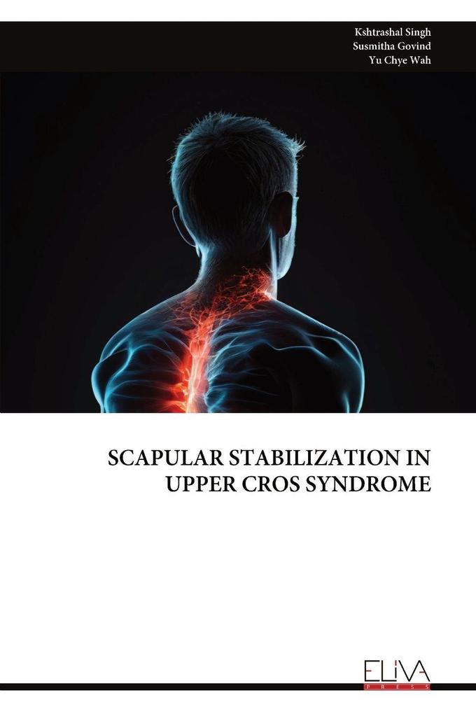 SCAPULAR STABILIZATION IN UPPER CROS SYNDROME