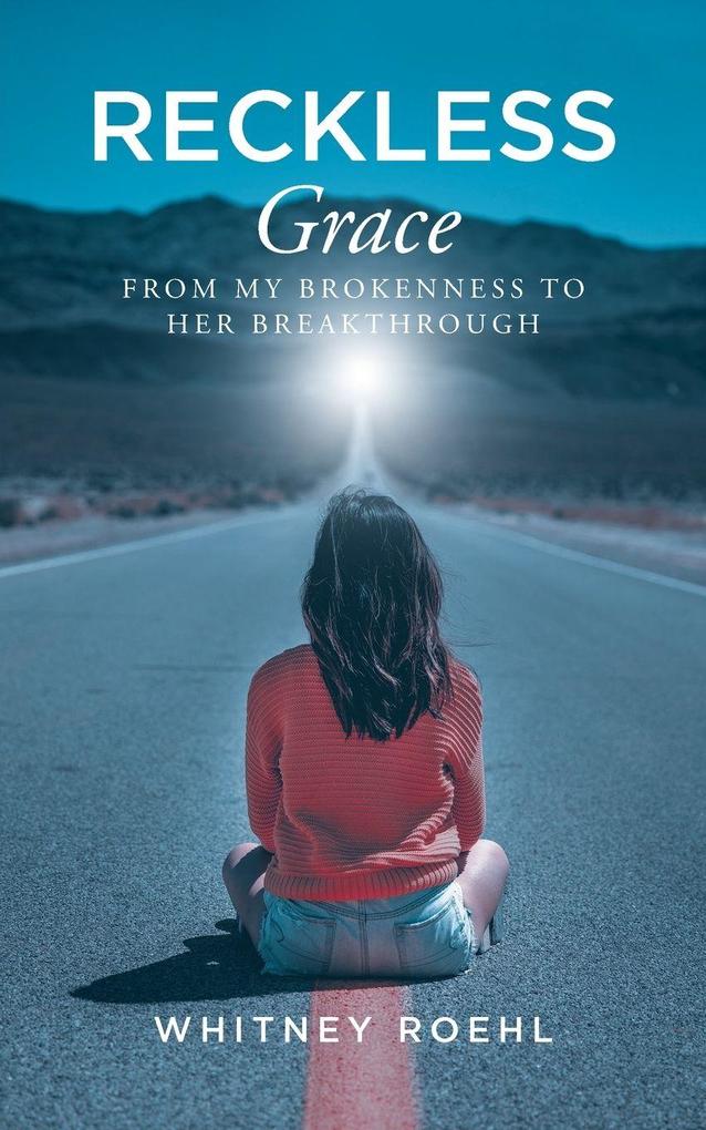 Reckless Grace