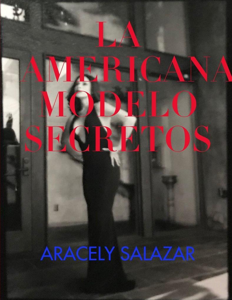 LA AMERICANA MODELO SECRETOS