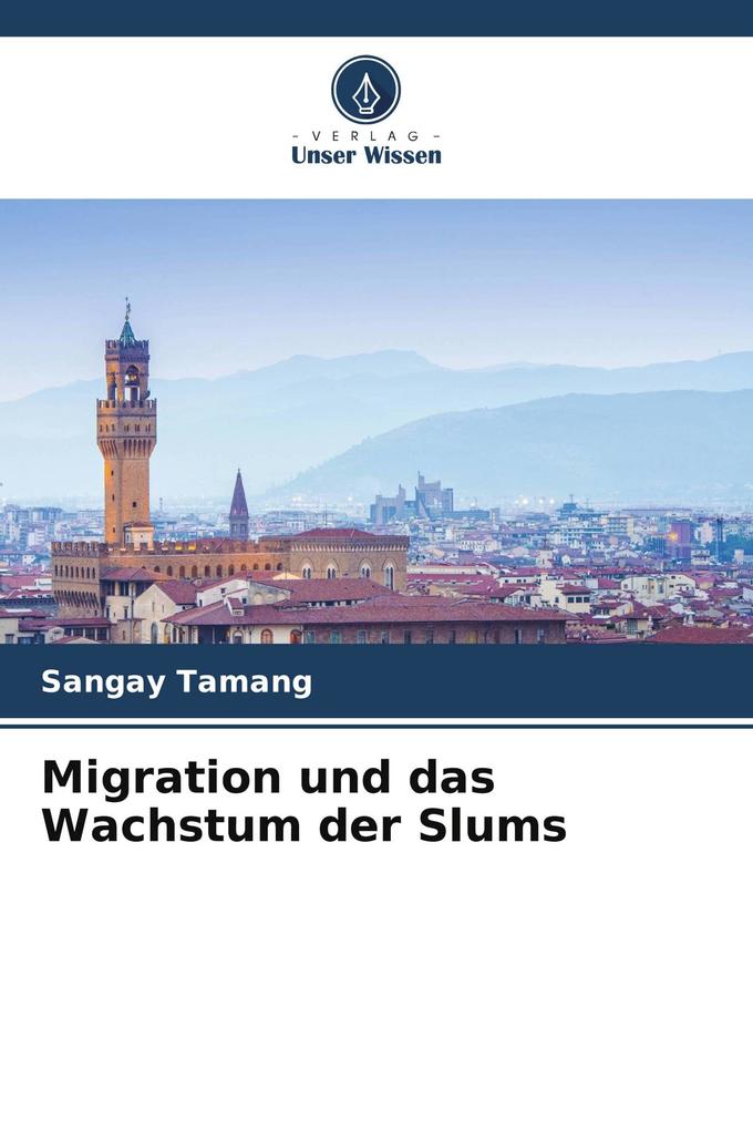 Migration und das Wachstum der Slums