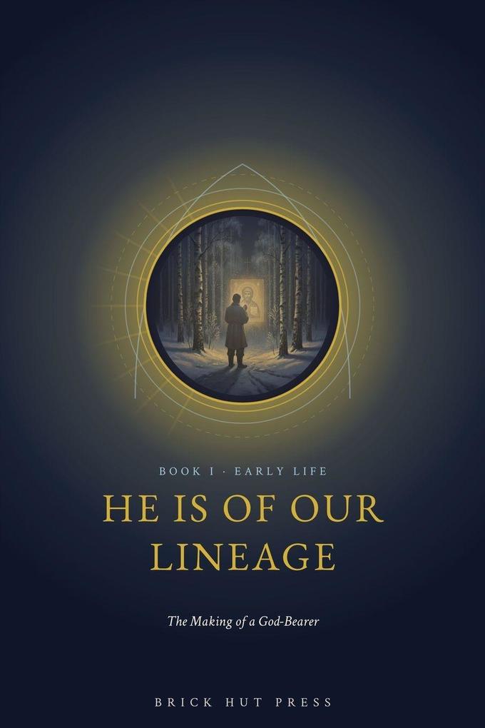 He Is of Our Lineage
