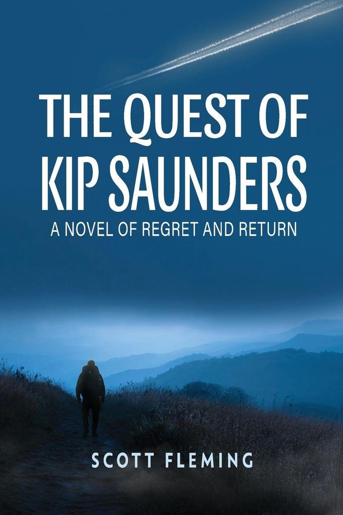THE QUEST OF KIP SAUNDERS