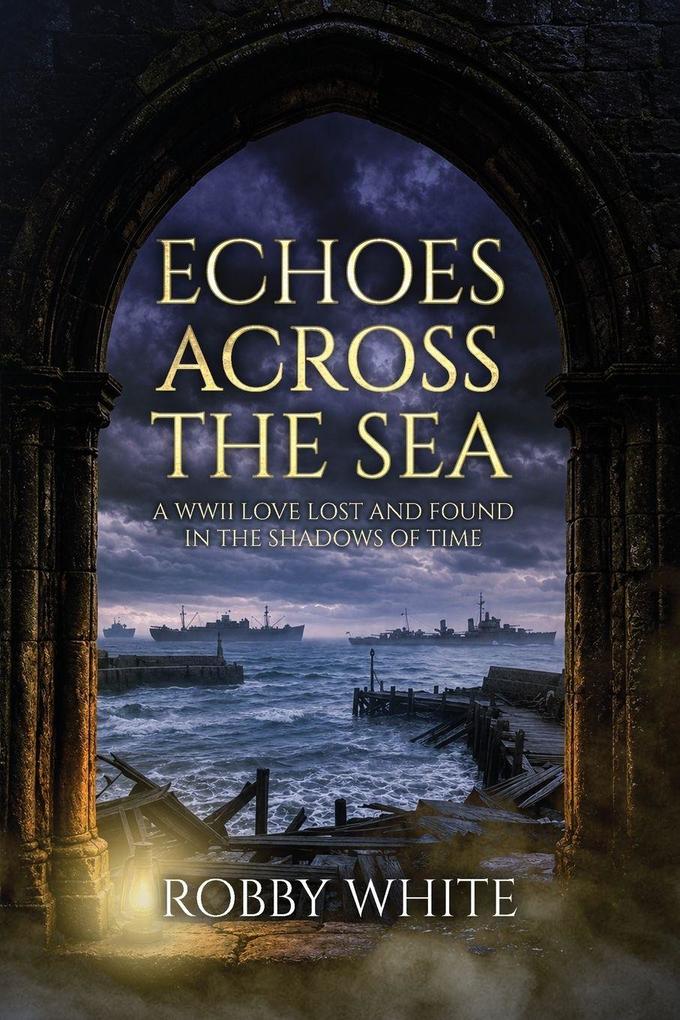 Echoes Across the Sea