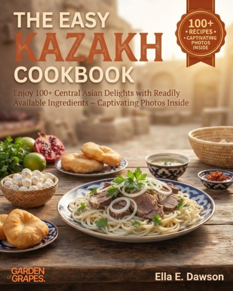The Easy Kazakh Cookbook