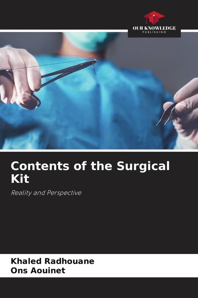 Contents of the Surgical Kit