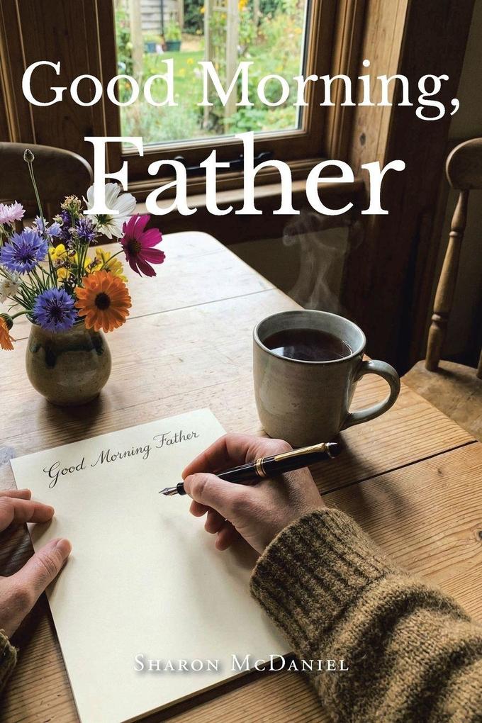 Good Morning Father