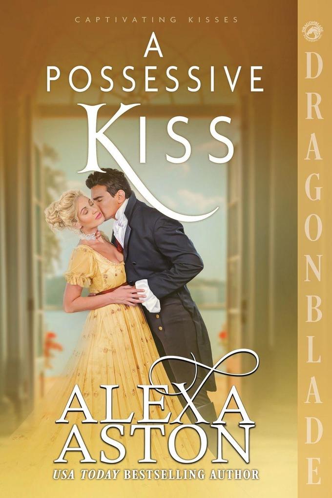A Possessive Kiss