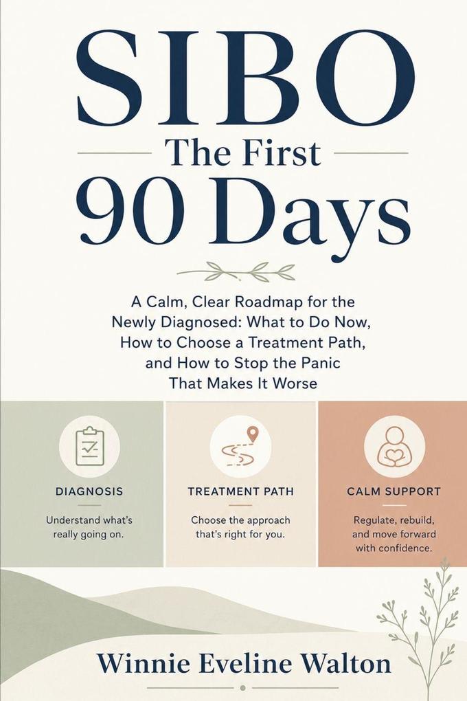 SIBO The First 90 Days