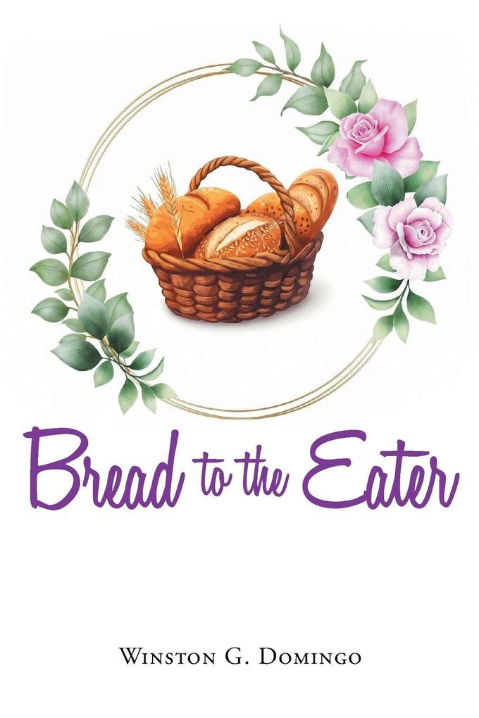 Bread to the Eater